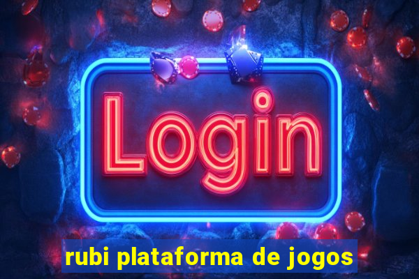 rubi plataforma de jogos